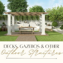Decks, Gazebos & Other Outdoor Structures