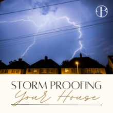 Storm Proofing Your Home